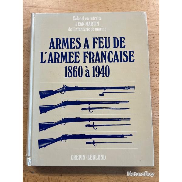 Arme � feu de l'arm�e fran�aise, 1860 � 1940