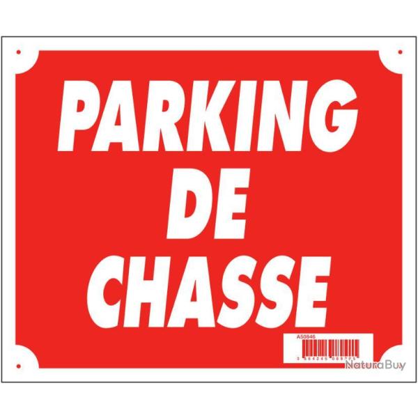 PANNEAU ''PARKING DE CHASSE'' 30 X 25 CM AKILUX