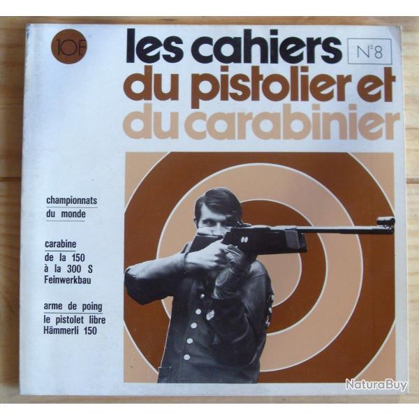 cahiers du pistolier et du carabinier