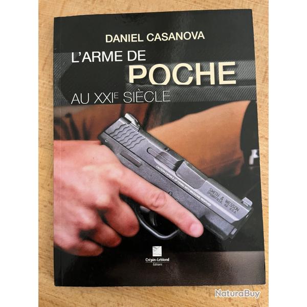 L'arme de poche au XXIe si�cle