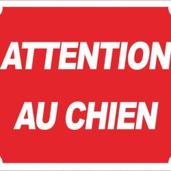 PANNEAU ''ATTENTION AU CHIEN'' 30 X 25 CM ALU