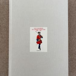 Livre Prestige : Les Uniformes de l'Arm&eacute;e Fran&ccedil;aise 1439-1815 - &Eacute;ditions Quatuor