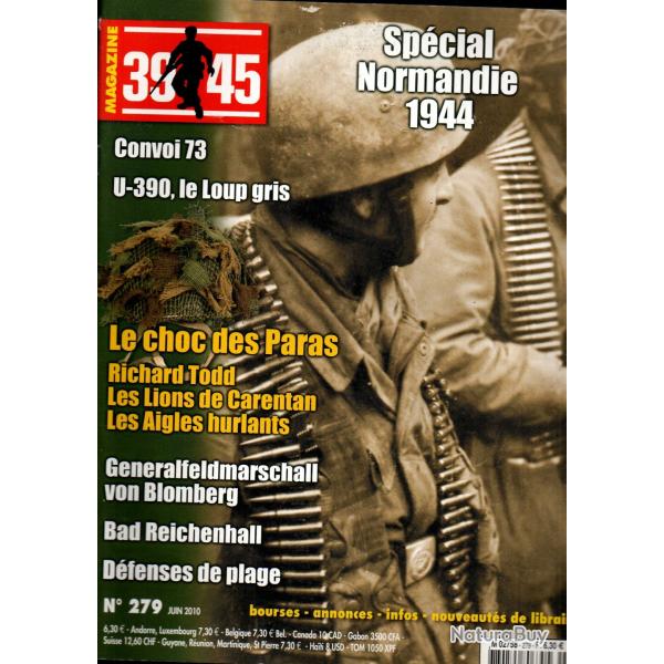 39-45 Magazine 279 , bad reichenhall charlemagne, u-390 loup gris, normandie 1944, obstacles plage
