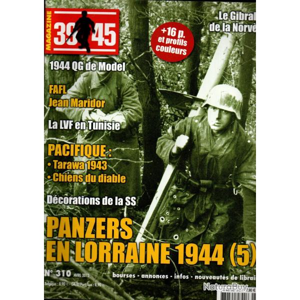 39-45 Magazine 310 , lvf en tunisie, blind�s en lorraine 1944 part 5, chiens usmc pacifique, tarawa