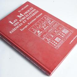 Livre Les Marques des porcelaines Fa&iuml;ence et poteries Dr Graesse 2001