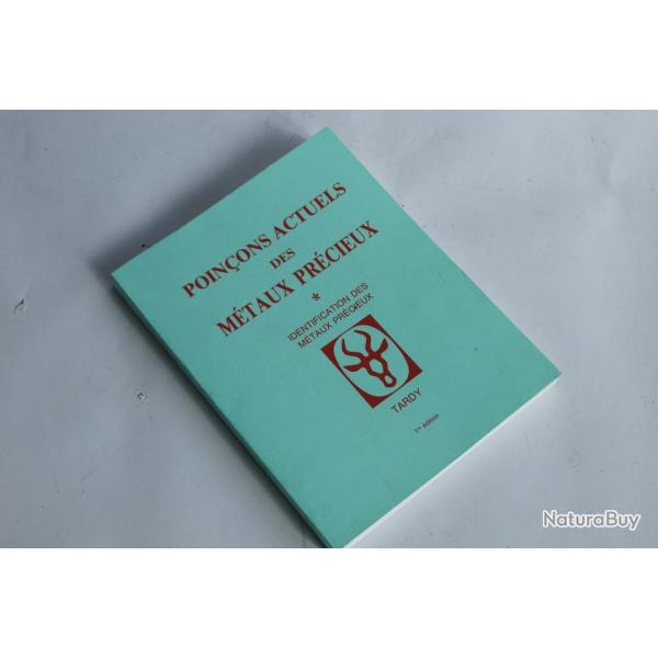 Livre Tardy Poin�ons actuels des m�taux pr�cieux 1ere �dition