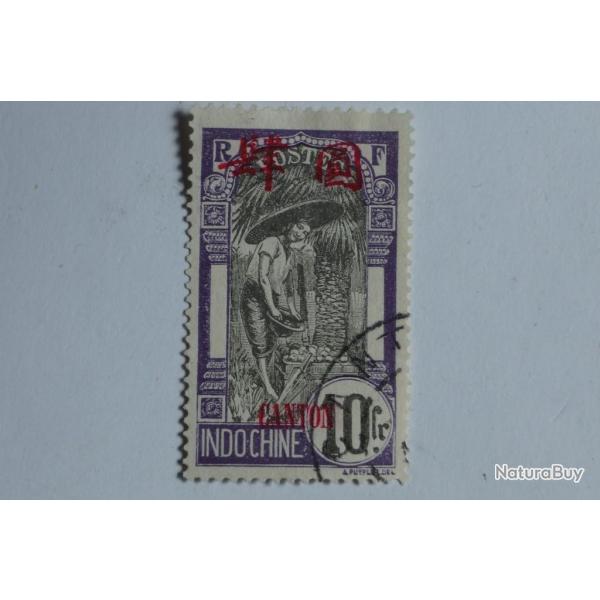 Timbre Canton colonie Fran�aise Indochine 10 fr 1908 surcharg�s oblit�r�