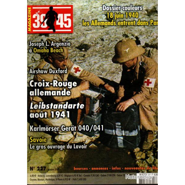 39-45 Magazine 227 omaha beach, troupes d'�lite urss 1941, croix-rouge germanique, eisenhower part 2