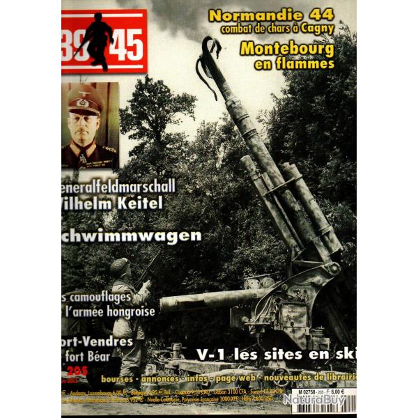 39-45 Magazine 205, v-1, montebourg en flammes, irish guards, camouflage arm�e hongroise, keitel,