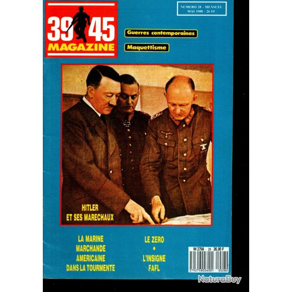 39-45 Magazine 28, le z�ro, a�ronavale indochine, bunker cloche obusier, mar�chaux germain,marine us