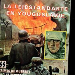 39-45 Magazine 117 nice 39-45 part 2, troupes d'&eacute;lite en yougoslavie, proc&egrave;s de li&egrave;ge, fronti&egrave;re