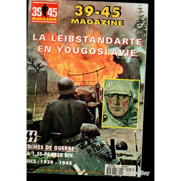 39-45 Magazine 117 nice 39-45 part 2, troupes d'�lite en yougoslavie, proc�s de li�ge, fronti�re