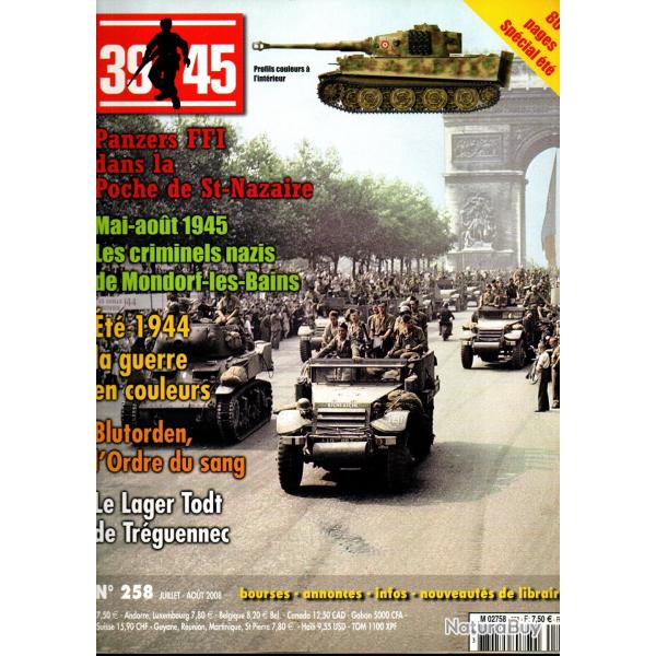 39-45 Magazine 258 ordre du sang, blind�s ffi saint nazaire , tr�gu�nnec, �t� 44 guerre en couleurs