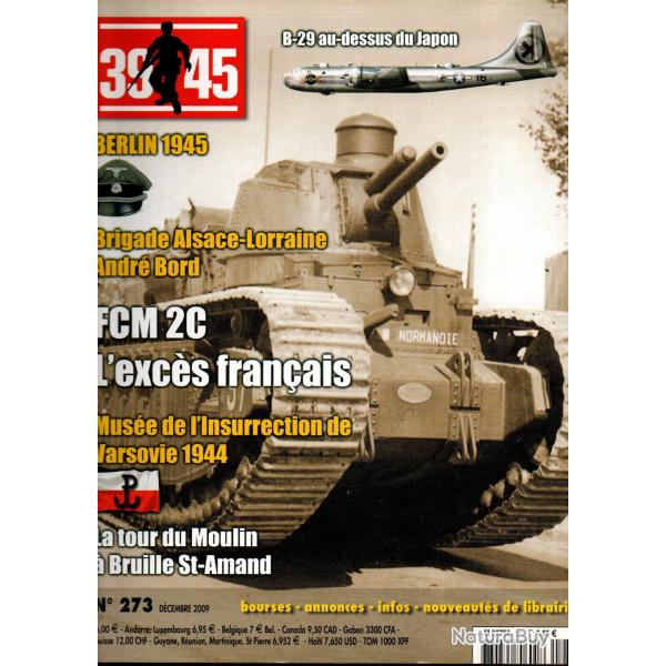 39-45 Magazine 273, brigade alsace-lorraine, char fmc 26, spitfire , b-29 sur japon, berlin 1945