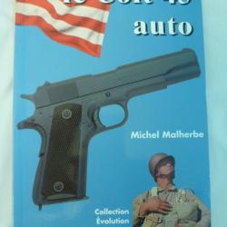 Le Colt 45 auto par Michel Malherbe - Editions Cr&eacute;pin Leblond 1996
