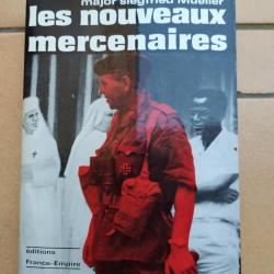 LIVRE LES NOUVEAUX MERCENAIRES MAJOR SIEGFRIED MUELLER KANTANGA