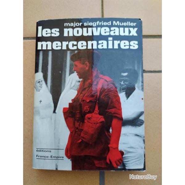 LIVRE LES NOUVEAUX MERCENAIRES MAJOR SIEGFRIED MUELLER KANTANGA