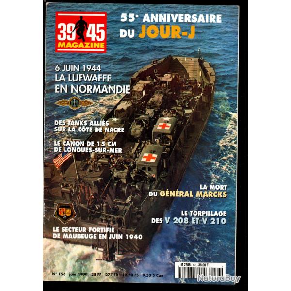 39-45 Magazine 156 6 juin aviation germanique en normandie, 55e anniversaire jour j, maubeuge 1940