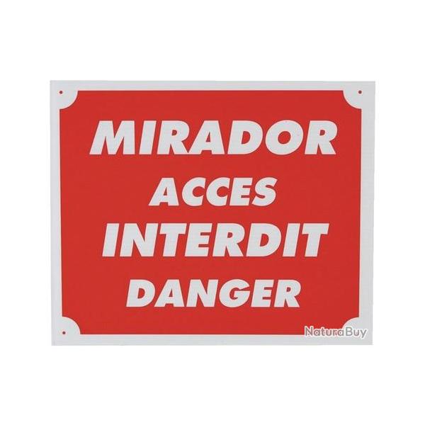 Panneau mirador acc�s interdit