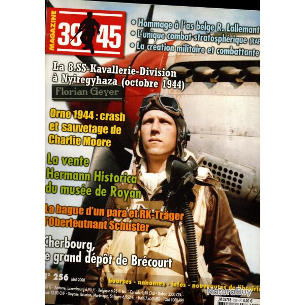 39-45 Magazine 256 8e s kavallerie division florian, as belge lallemant, vente mus�e de royan, para