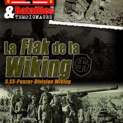 39-45 Magazine batailles et t&eacute;moignages 5, la dca de la wiking, division allemande artillerie