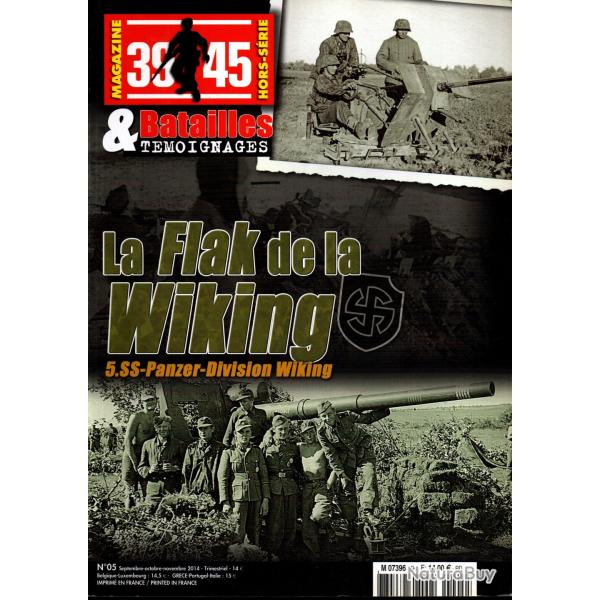 39-45 Magazine batailles et t�moignages 5, la dca de la wiking, division allemande artillerie
