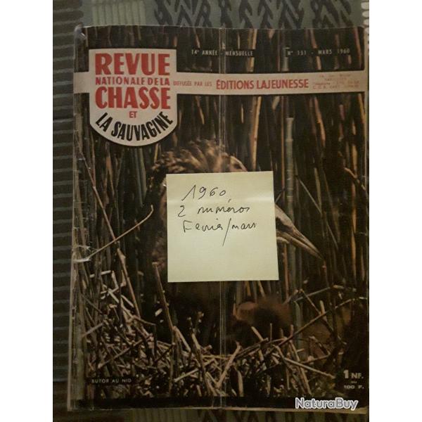 Deux num�ros de la revue nationale de la chasse et de la sauvagine/f�vrier et mars 1960