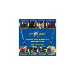 B&acirc;ton t&eacute;lescopique ESP Le B&acirc;ton T&eacute;lescopique en Pratique Autre