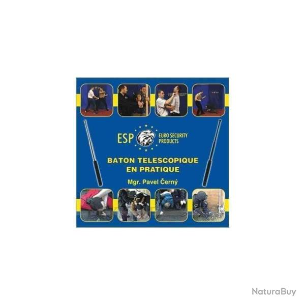 B�ton t�lescopique ESP Le B�ton T�lescopique en Pratique Autre
