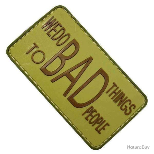 Patch Morale WE DO BAD THINGS Foliage