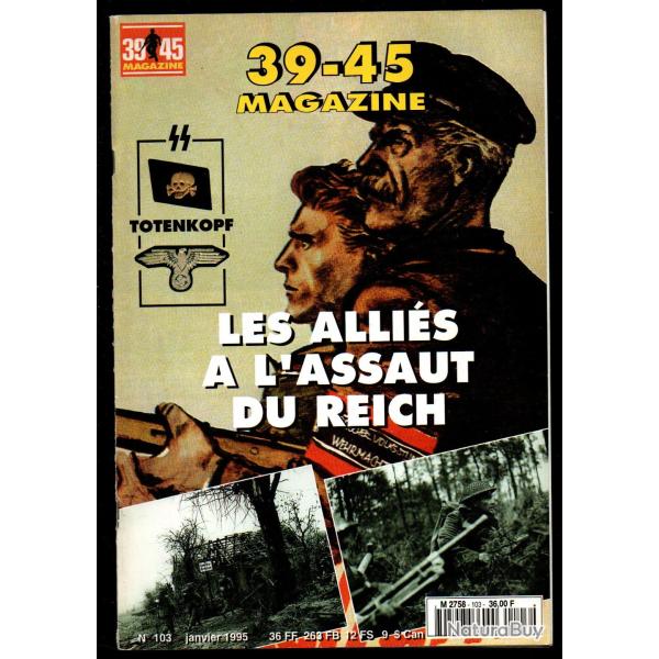 39-45 magazine 103, paris 25 aout 44 le massacre de l'�toile, pacific m 26 dragon wagon, vedettes ra