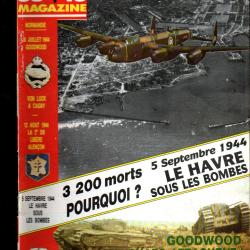 39-45 Magazine 54, goodwood, 12e cuirassiers alen&ccedil;on, bataille du havre , la napoule, von luck