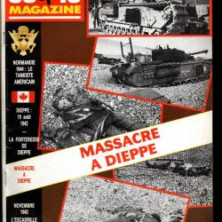 39-45 Magazine 51 tankiste am&eacute;ricain 1944, dieppe 1942, la fayette gc II/5, op&eacute;ration jubil&eacute;e