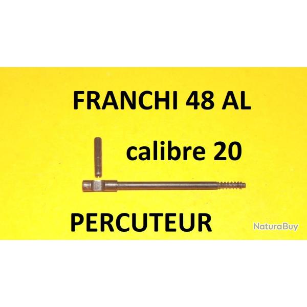 percuteur FRANCHI 48 AL calibre 20 FRANCHI 48AL - VENDU PAR JEPERCUTE (SW472)