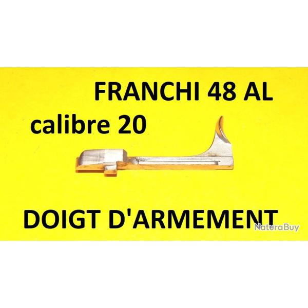 doigt armement FRANCHI 48 AL calibre 20 FRANCHI 48AL calibre 20 - VENDU PAR JEPERCUTE (SW473)