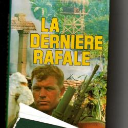 la derni&egrave;re rafale d'alain gandy roman guerre d'indochine