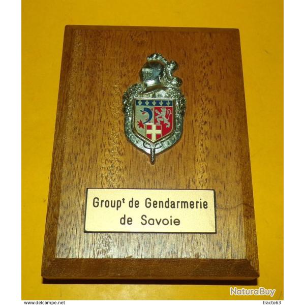 GENDARMERIE : C.C.R.G, RHONE-ALPES GROUPEMENT DE GENDARMERIE DE SAVOIE  ,SUR PLAQUE EN BOIS , BON ET