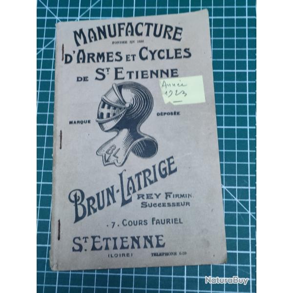 PETIT CATALOGUE MANUFACTURE D'ARMES ET CYCLES DE SAINT ETIENNE BRUN LARTRIGE 1923