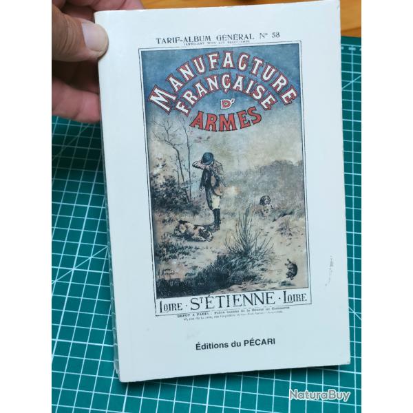 1900 REEDITION PECARI CATALOGUE MANUFACTURE D'ARMES ET CYCLES  DE SAINT ETIENNE