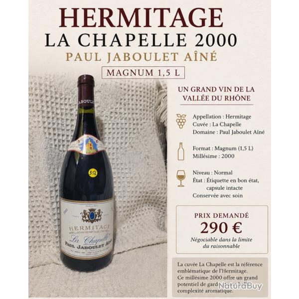 Hermitage "La Chapelle" 2000 - Paul Jaboulet A�n� - Magnum 1,5 L -