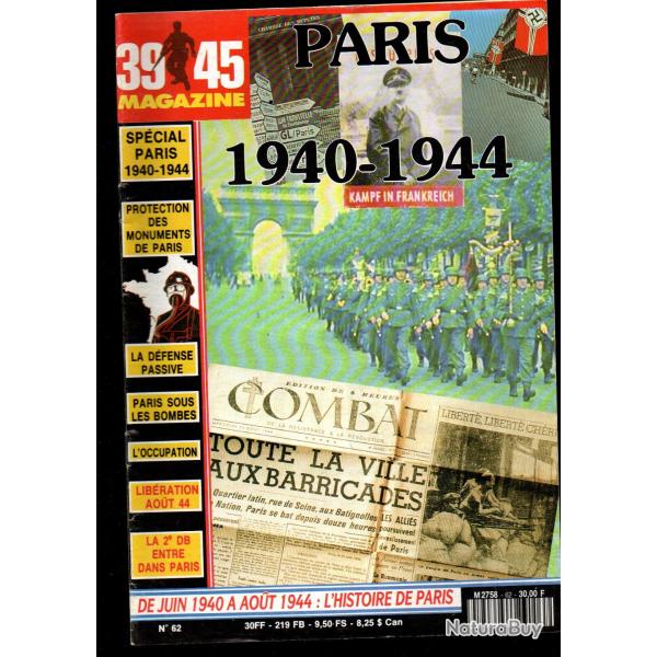 39-45 Magazine 62 , paris 1940-1944, 2e db, d�fense passive