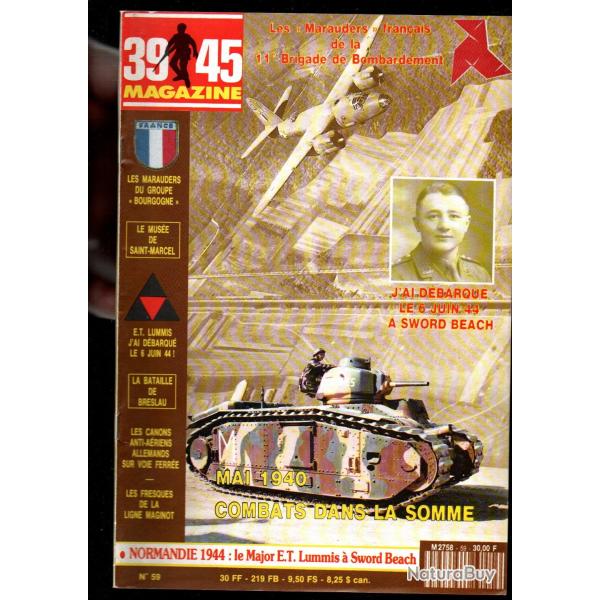 39-45 Magazine 59 1940 combats en somme, mus�e saint-marcel, marauders fran�ais, breslau 1945,