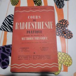 LIVRE ... COURS DE RADIESTHESIE  PRATIQUE...TRES BON ETAT.