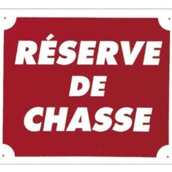 PANNEAU ''RESERVE DE CHASSE'' 30 X 25 CM ALU