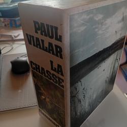 La chasse volume 1 et 2 en coffret Paul Vialar 1973 Flammarion