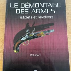 Le d&eacute;montage des armes 1