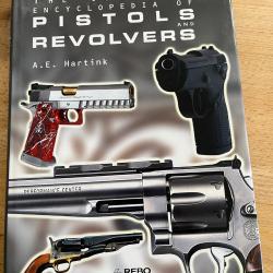 Th&eacute; compl&egrave;te encyclop&eacute;dia of pistolets et revolvers