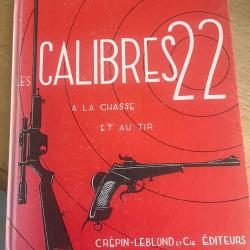 Les calibre 22 &agrave; la chasse et au tir