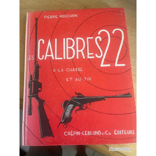Les calibre 22 � la chasse et au tir