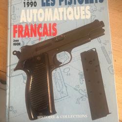 Les pistolet automatique fran&ccedil;ais, 1890/1990